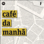 foto reprodução podcast Café da Manhã, por Folha de São Paulo